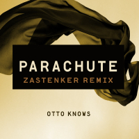 Parachute (Zastenker Remix) (Single)