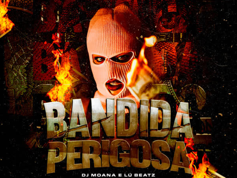 Bandida Perigosa (Single)