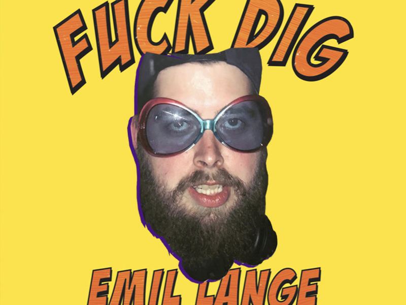 Fuck Dig (Single)