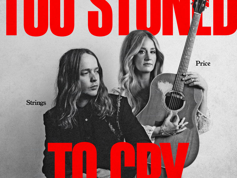 Too Stoned To Cry (Single)
