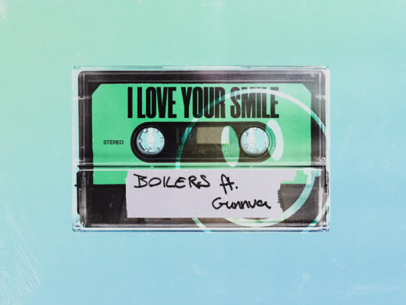 I Love Your Smile (feat. Gunnva) (Single)