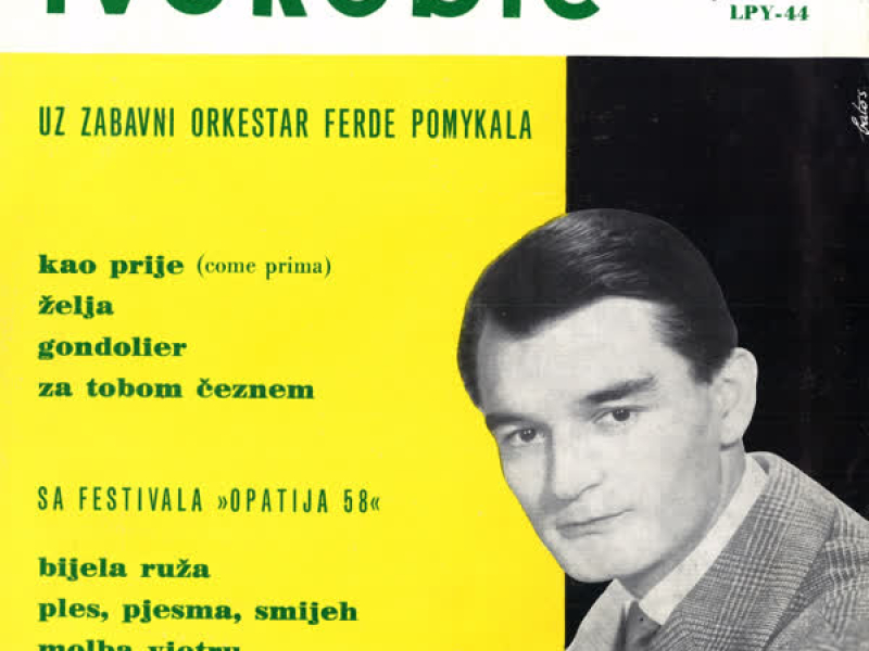 Ivo Robić Uz Zabavni Orkestar Ferde Pomykala