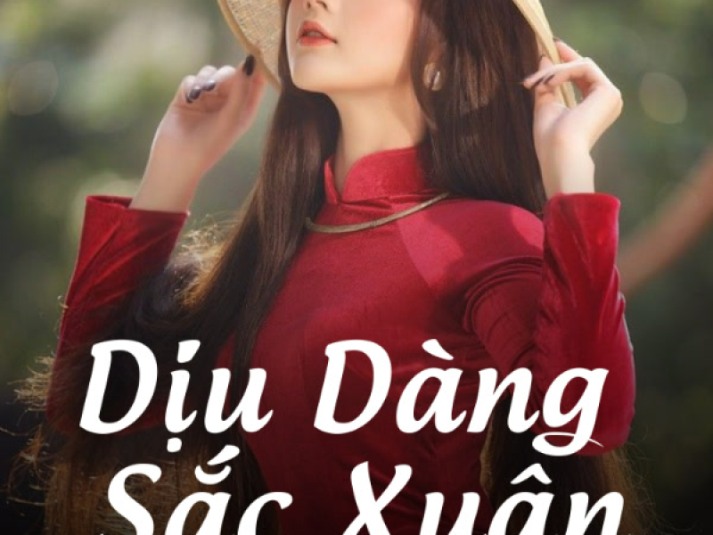 Dịu Dàng Sắc Xuân (Lofi Meme) (Single)
