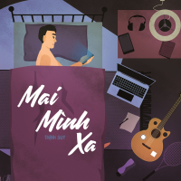 Mai Mình Xa (Single)