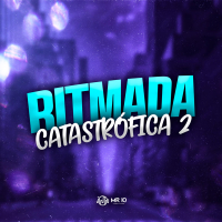 RITMADA CATASTRÓFICA 2 (Single)