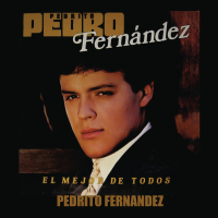 El Mejor de Todos Pedrito Fernández