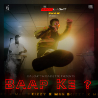 Baap Ke? (The Spotlight Show, Episode 5) (Single)