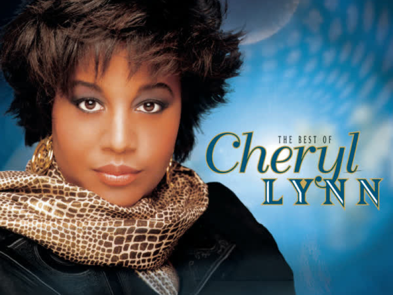 The Best Of Cheryl Lynn: Got To Be Real