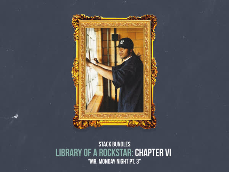 Library of a Rockstar: Chapter 6 - Mr. Monday Night, Pt. 3