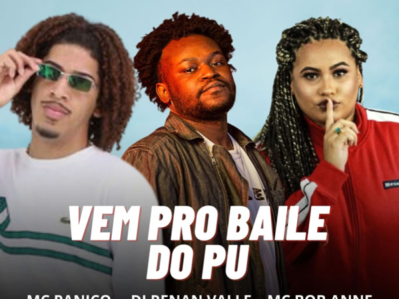 VEM PRO BAILE DO PU (Single)