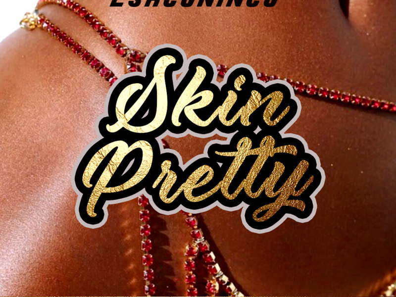 Skin Pretty (Single)