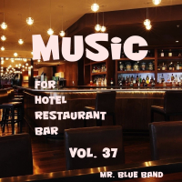 Music for Hotel, Restaurant, Bar Vol. 37 (Single)