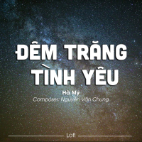 Đêm Trăng Tình Yêu  (Lofi) (Single)