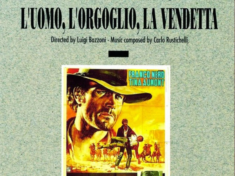 L'uomo, l'orgoglio, la vendetta (Original Motion Picture Soundtrack)