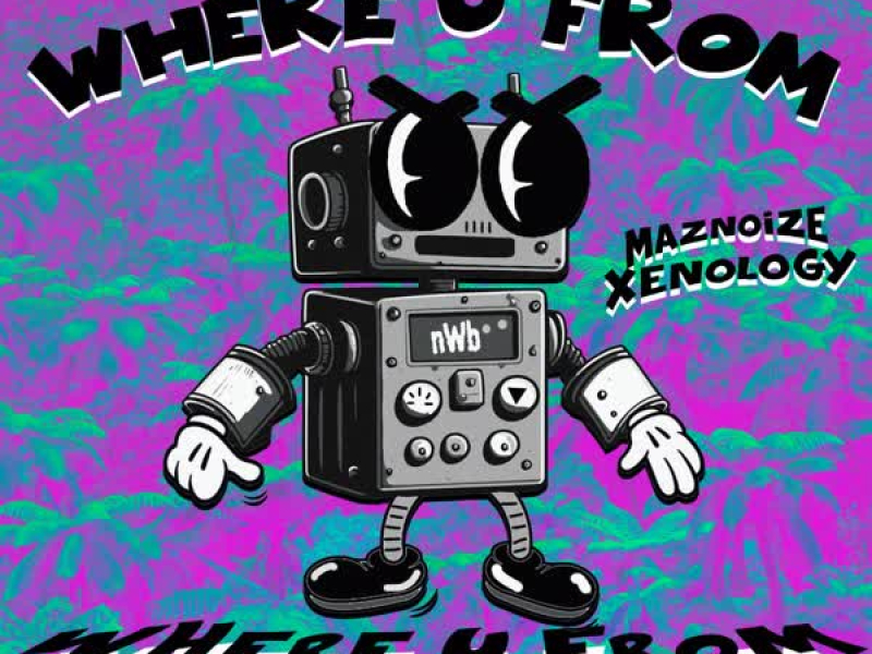 Where U From (Single)