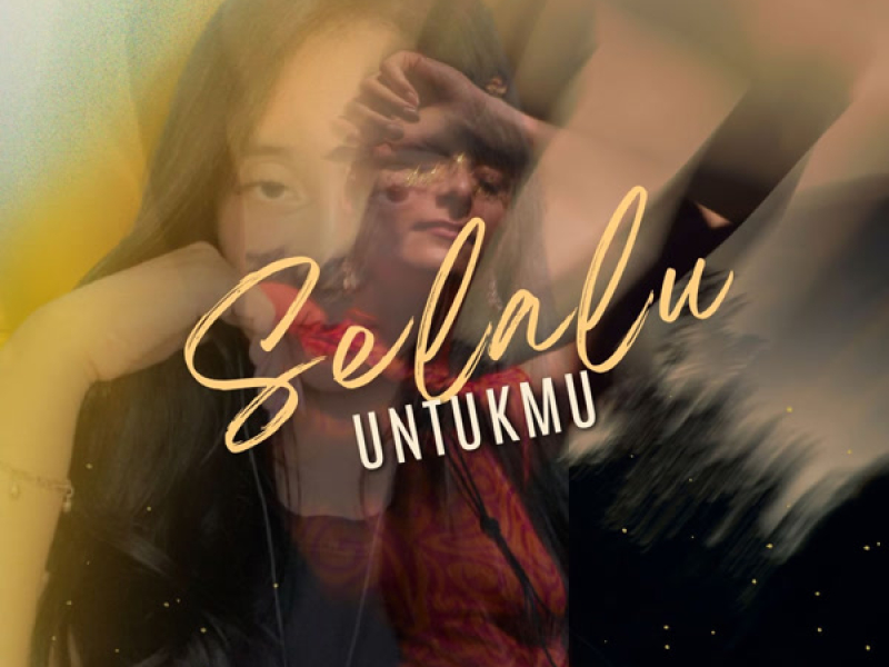 SELALU UNTUKMU (Single)