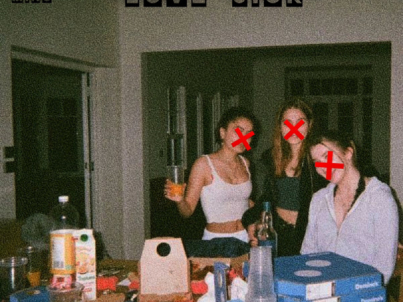 “Love Sick” (Single)