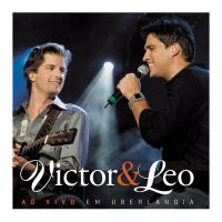 Victor & Leo Ao Vivo Em Uberlândia
