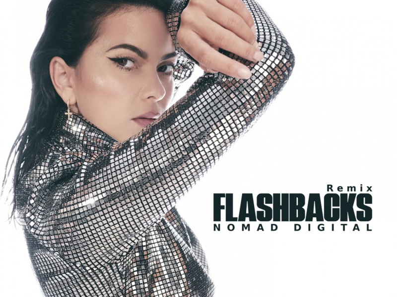 Flashbacks (Nomad Digital Remix) (Single)
