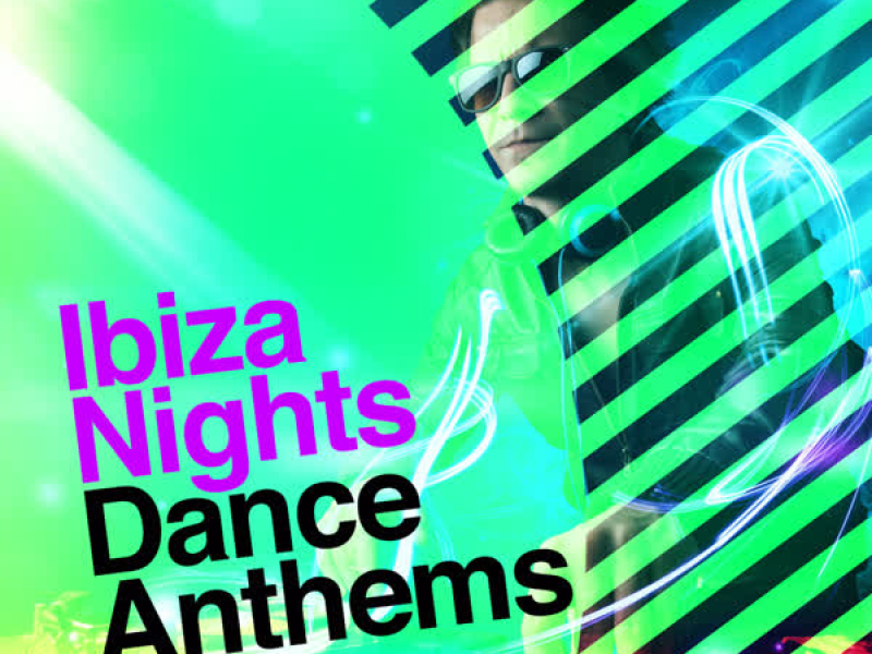 Ibiza Nights: Dance Anthems