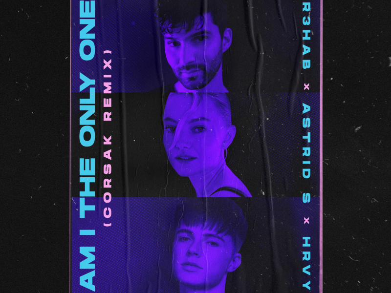 Am I The Only One (feat. HRVY) [CORSAK Remix] (Single)