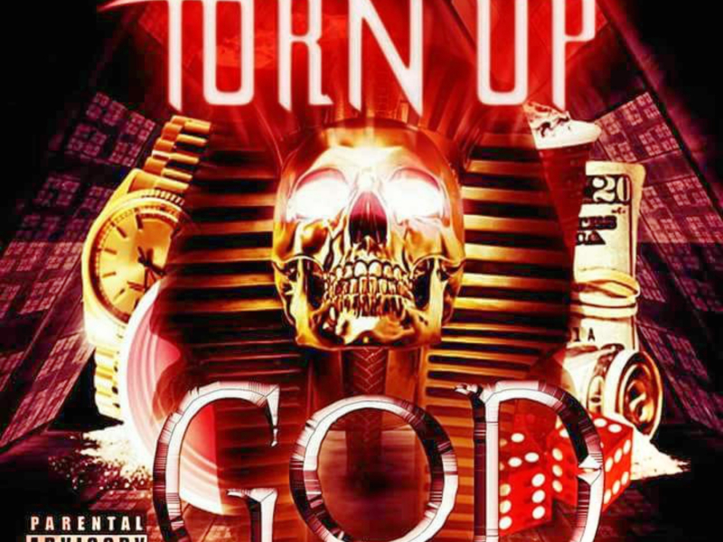 Turn Up God