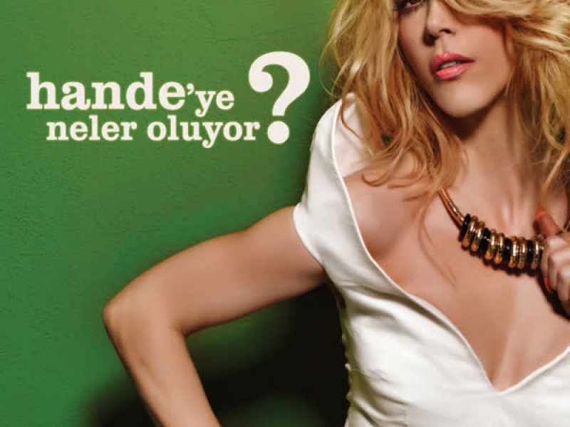 Hande'ye Neler Oluyor