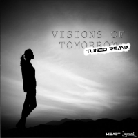 visions of tomorrow (tuned remix) (Single)