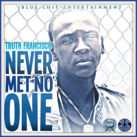 Never Met No One (Single)