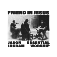 Friend In Jesus (EP)