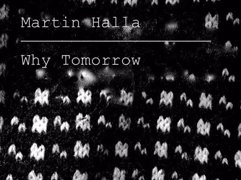 Why Tomorrow (Single)