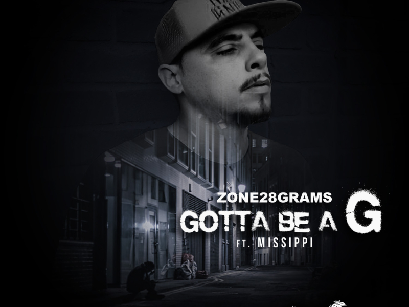 Gotta Be a G (feat. Missippi)