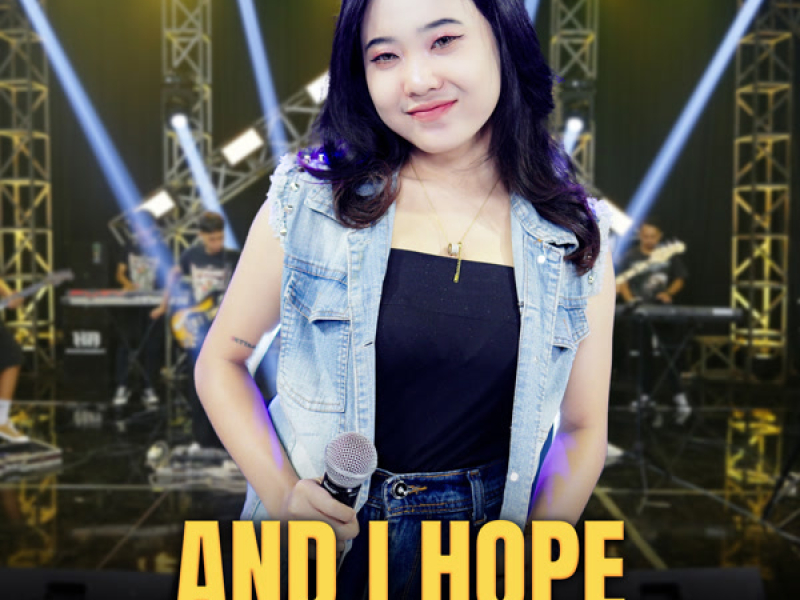 And I Hope (Single)
