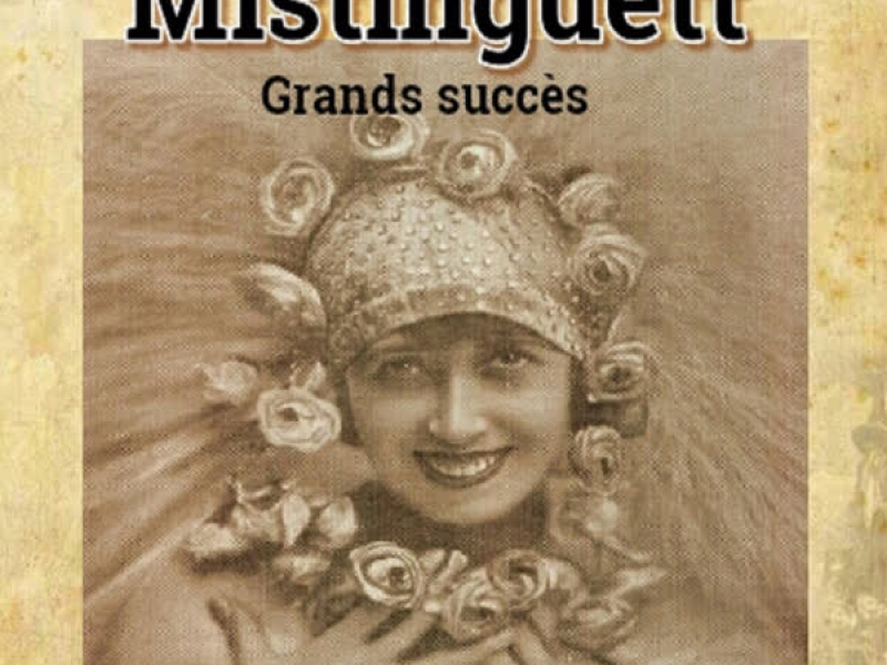 Mistinguett-Grands succès