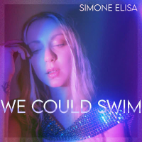We Could Swim (Single)