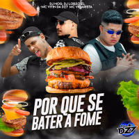 POR QUE SE BATER A FOME (Single)