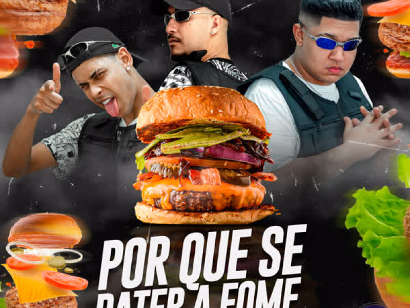 POR QUE SE BATER A FOME (Single)
