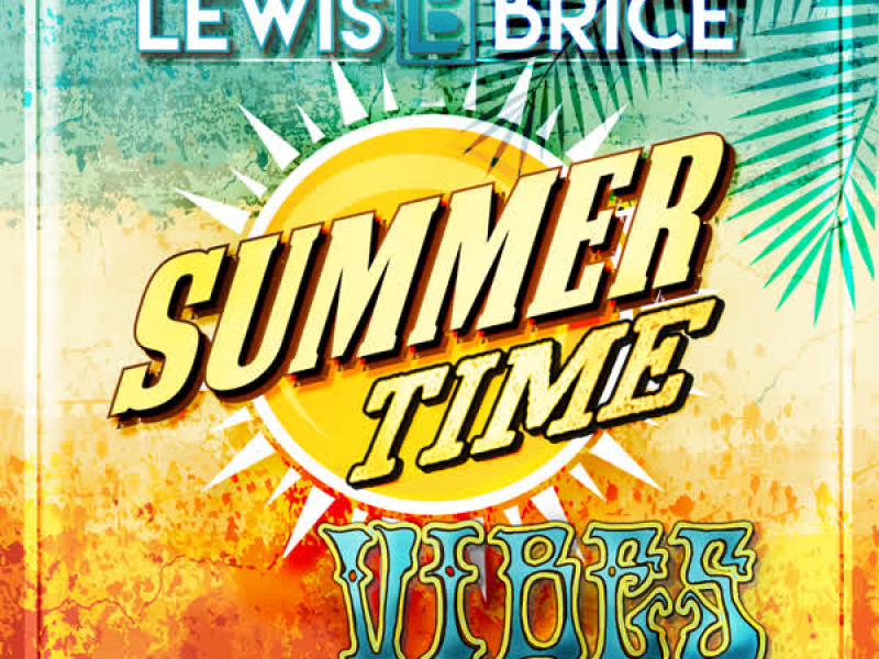 Summertime Vibes (Single)