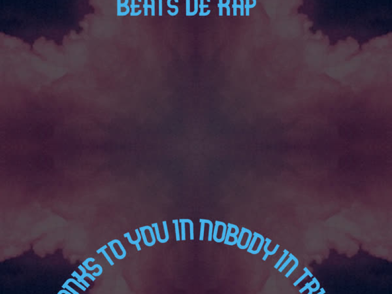 Thanks to You in Nobody in Trust