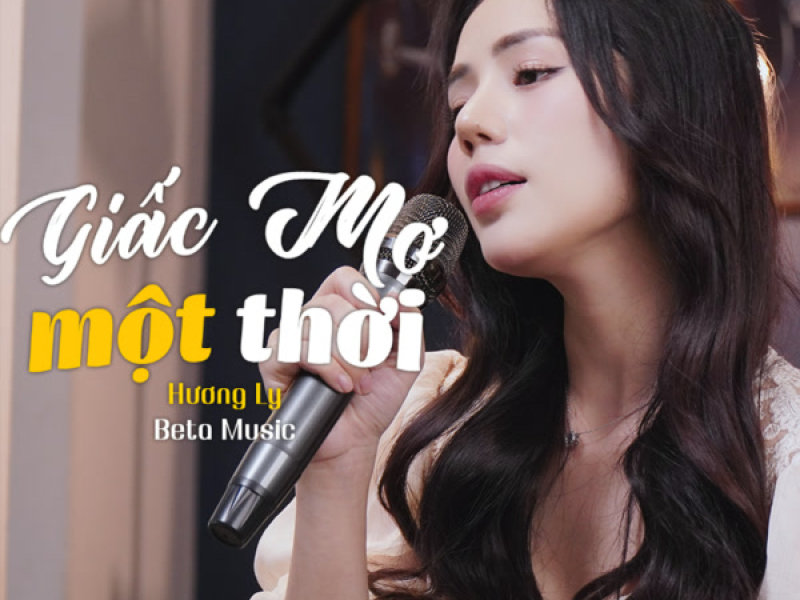 Giấc Mơ Một Thời (Single)
