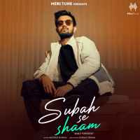 Subah Se Shaam (Male Version) (Single)