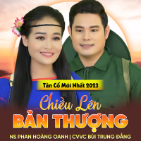 Tân Cổ Chiều Lên Bản Thượng (Single)