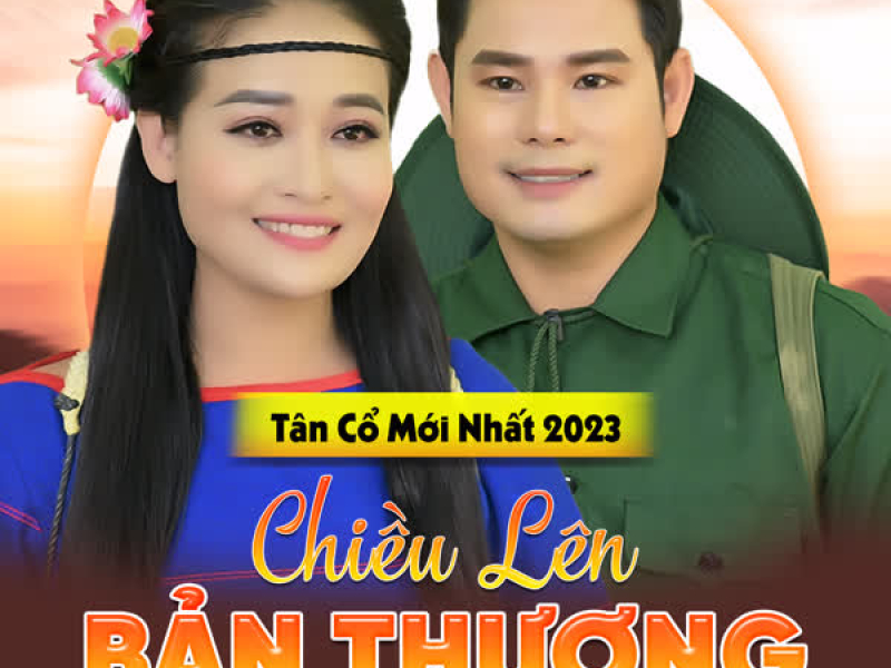 Tân Cổ Chiều Lên Bản Thượng (Single)