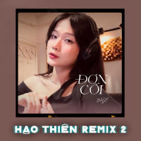 Đơn Côi (Hạo Thiên Remix 2) (Single)
