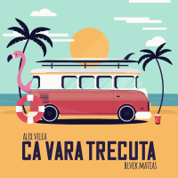 Ca vara trecuta (Single)