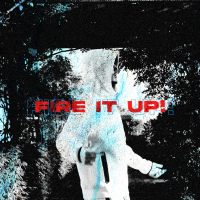 FIRE IT UP! (Single)