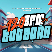 120 Bpm da Botação (Single)