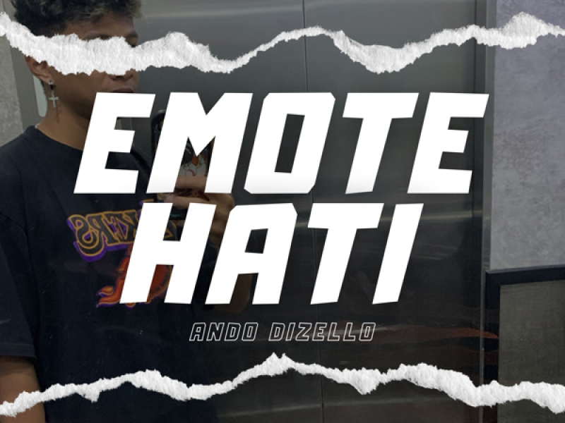 Emote Hati (Single)