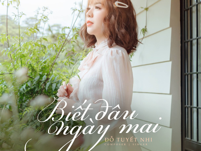 Biết Đâu Ngày Mai (Single)