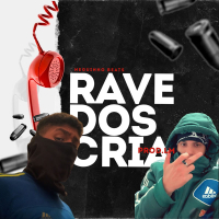 Rave dos Cria (Single)